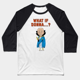 MELR0's What If Baseball T-Shirt